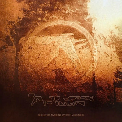 APHEX TWIN - Selected Ambient Works Volume II