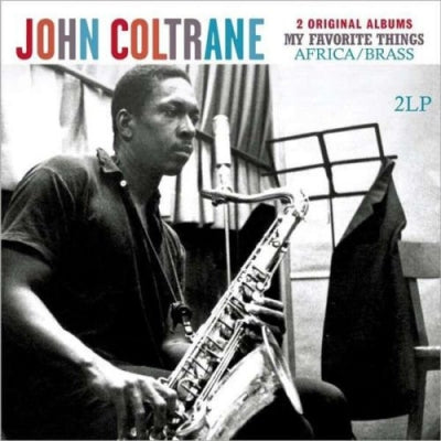 JOHN COLTRANE - My Favorite Things / Africa Brass