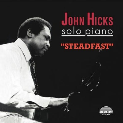 JOHN HICKS - Steadfast