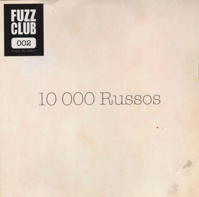 10 000 RUSSOS - Fuzz Club Sessions