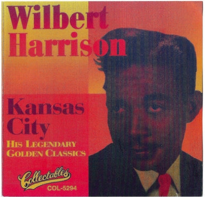 WILBERT HARRISON - Kansas City - Golden Classics