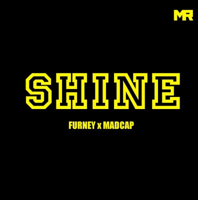 FURNEY X MADCAP - Shine / Thursday Nite Club