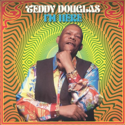 TEDDY DOUGLAS - I'm Here