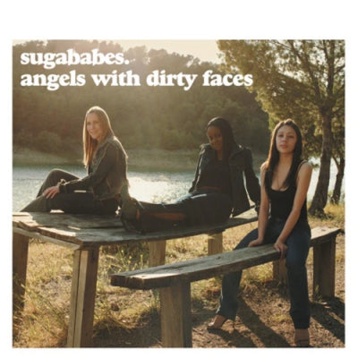 SUGABABES - Angels With Dirty Faces