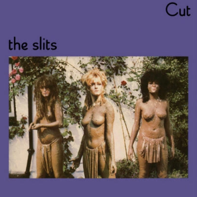 THE SLITS - Cut