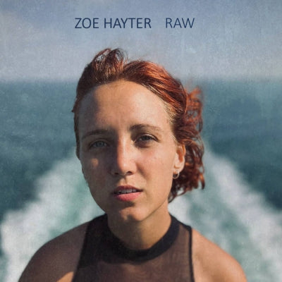 ZOE HAYTER - Raw