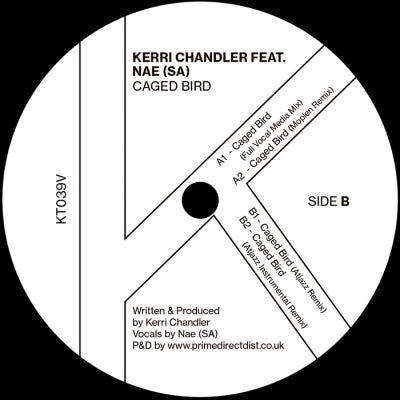 KERRI CHANDLER FEATURING NAE (SA) - Caged Bird