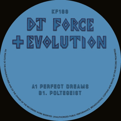 DJ FORCE + EVOLUTION - Perfect Dreams / Poltergeist