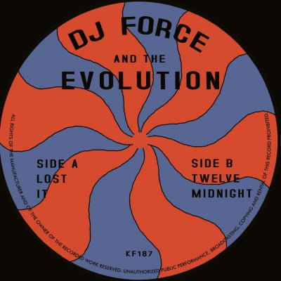 DJ FORCE AND THE EVOLUTION - Lost It / Twelve Midnight