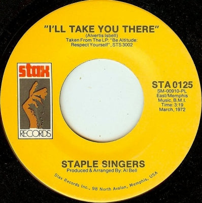 THE STAPLE SINGERS - I'll Take You There / I'm Just Another Soldier