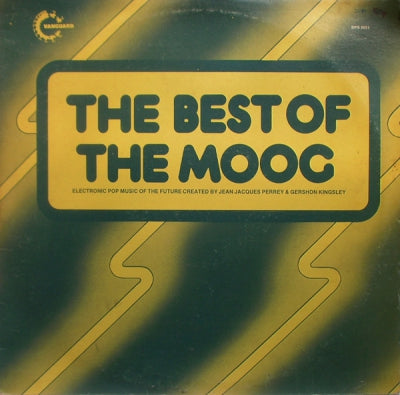 JEAN JACQUES PERREY AND GERSHON KINGSLEY - The Best Of The Moog