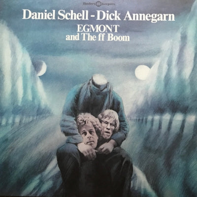 DANIEL SCHELL - DICK ANNEGARN - Egmont And The FF Boom