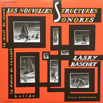 LES NOUVELLES STRUCTURES SONORES LASRY BASCHET - La Mort Du Clown / La Danse Du Ressort / Bolide