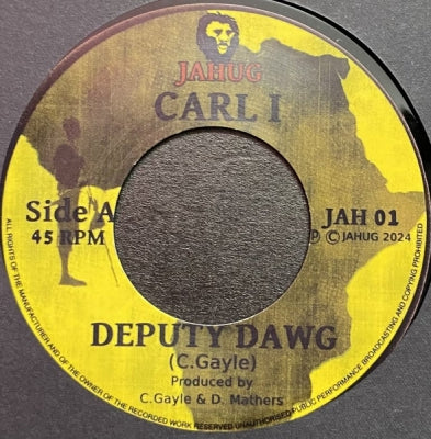 CARL I - Deputy Dawg / Version