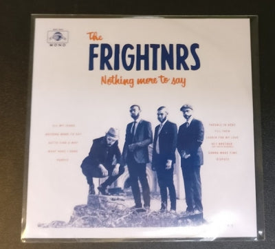 THE FRIGHTNRS - Nothing More To Say