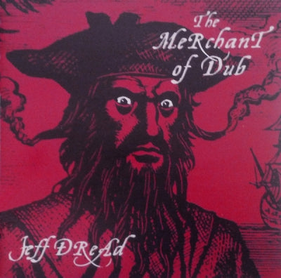 JEFF DREAD - The Merchant Of Dub