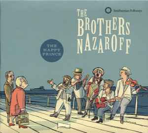 THE BROTHERS NAZAROFF ‎ - The Happy Prince