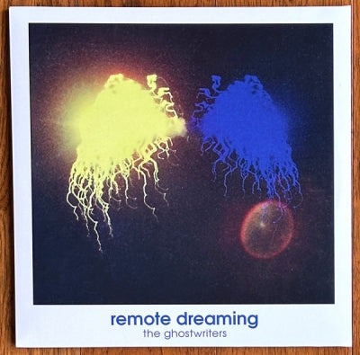 THE GHOSTWRITERS - Remote Dreaming