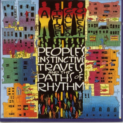 A TRIBE CALLED QUEST - People's Instinctive Travels And The Paths Of Rhythm