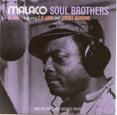 C.P. LOVE AND JIMMY DOBBINS - Malaco Soul Brothers Volume 2