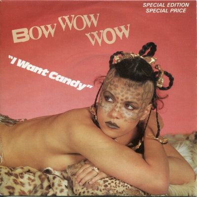 BOW WOW WOW - I Want Candy