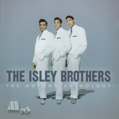 THE ISLEY BROTHERS - The Motown Anthology