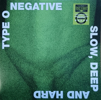 TYPE O NEGATIVE - Slow, Deep and Hard