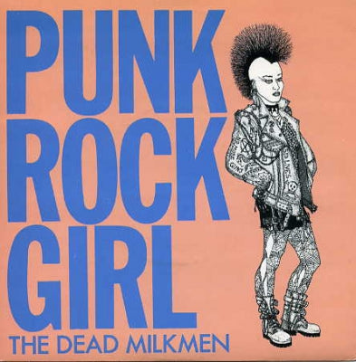 THE DEAD MILKMEN - Punk Rock Girl