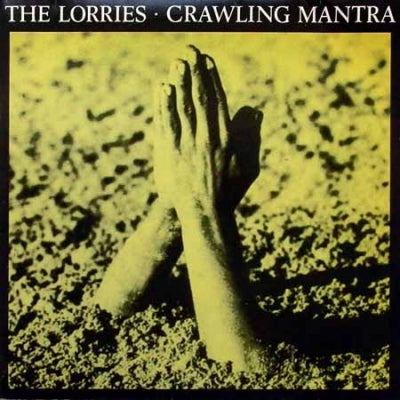 THE LORRIES (AKA RED LORRY YELLOW LORRY) - Crawling Mantra