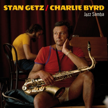 STAN GETZ & CHARLIE BYRD - Jazz Samba