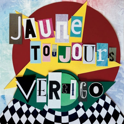 JAUNE TOUJOURS - Vertigo