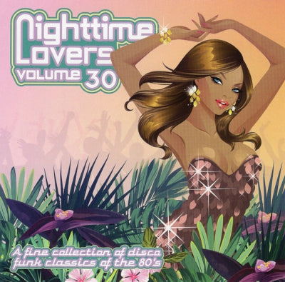 VARIOUS - Nighttime Lovers Volume 30