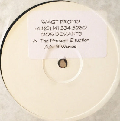 DOS DEVIANTS - The Present Situation / 3 Waves