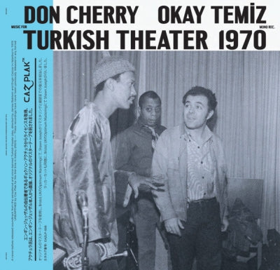 DON CHERRY, OKAY TEMIZ - Music For Turkish Theater - 1970