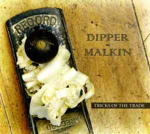 DIPPER, MALKIN - Tricks Of The Trade