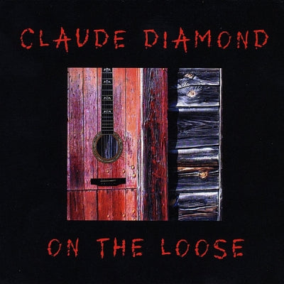 CLAUDE DIAMOND - On The Loose