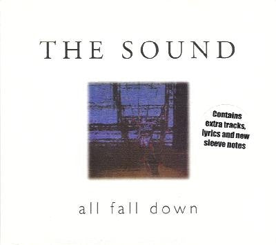 THE SOUND - All Fall Down