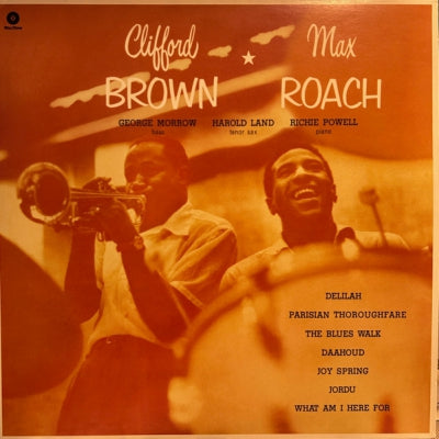 CLIFFORD BROWN AND MAX ROACH - Clifford Brown & Max Roach