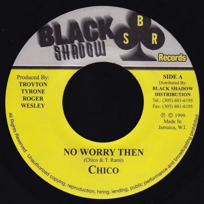 CHICO - No Worry Then / Instrumental