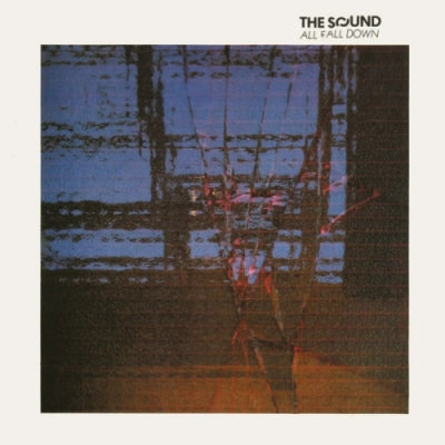 THE SOUND - All Fall Down