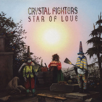 CRYSTAL FIGHTERS - Star Of Love