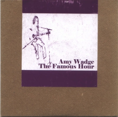 AMY WADGE - The Famous Hour