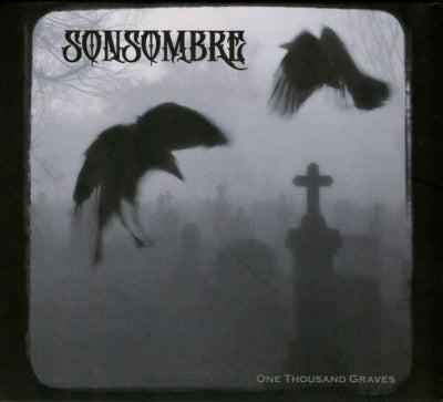 SONSOMBRE - One Thousand Graves