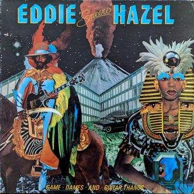 EDDIE HAZEL - Game, Dames And Guitar Thangs