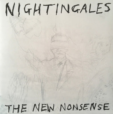 THE NIGHTINGALES - The New Nonsense