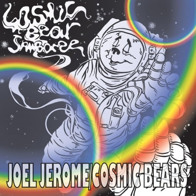 JOEL JEROME - Cosmic Bear Jamboree