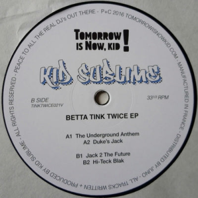 KID SUBLIME - Betta Tink Twice EP