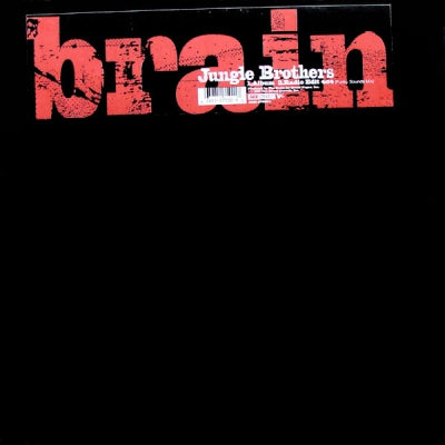 JUNGLE BROTHERS - Brain