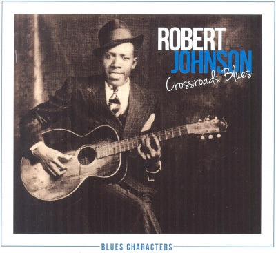 ROBERT JOHNSON - Crossroads Blues