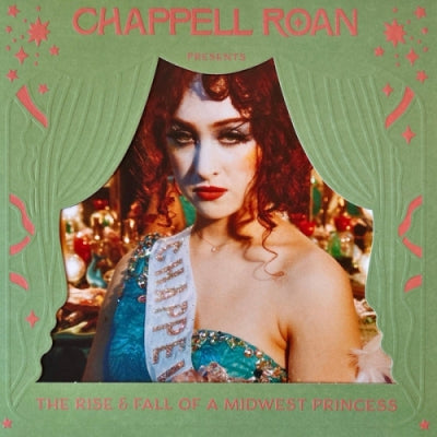 CHAPPELL ROAN - The Rise And Fall Of A Midwest Princess